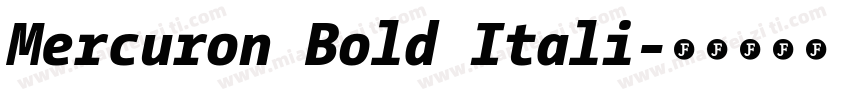 Mercuron Bold Itali字体转换